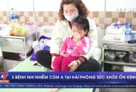 3 bệnh nhi nhiễm cúm A tại Hải Phòng sức khỏe ổn định