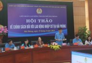 Hải Phòng bàn chính sách phù hợp đối với lao động nhập cư