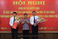 Công bố các quyết định về sắp xếp các Ban Quản lý dự án đầu tư xây dựng thành phố Hải Phòng