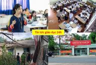 Giáo dục 24h: Hòa Bình sẽ công bố danh sách thí sinh vụ gian lận thi cử