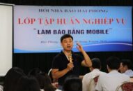 Khai mạc lớp tập huấn nghiệp vụ làm báo bằng Mobile