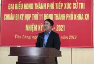 Tiếp xúc cử tri huyện Tiên Lãng chuẩn bị kỳ họp thứ 11 HĐND thành phố khoá XV