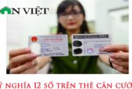 12 số trên thẻ căn cước có ý nghĩa gì?