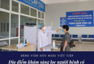 Thông báo địa điểm khám sàng lọc người bệnh có triệu chứng của bệnh viêm đường hô hấp cấp do chủng virut Covid-19