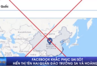 [Video] Facebook sửa sai sót hiển thị tên quần đảo Trường Sa, Hoàng Sa