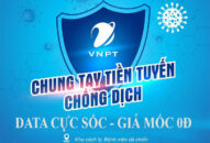 Tặng 50% dung lượng data cho khách hàng cả nước và Gói cước 0 đồng cho đội ngũ chống dịch và khu vực cách ly.