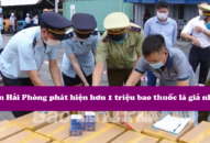 Hải quan Hải Phòng phát hiện hơn 1 triệu bao thuốc lá giả nhãn hiệu