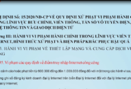 Không tuân thủ thời gian hoạt động của đại lý Internet hoặc của điểm truy nhập Internet công cộng có thể bị phạt tiền từ 5.000.000 đồng đến 10.000.000 đồng
