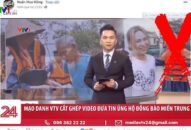 Tin giả về lũ lụt miền Trung: Thiên tai chưa qua, ‘nhân họa’ đã tới