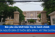 Bác yêu cầu khởi kiện vụ án hành chính của người dân ở thôn Bến Bính, xã Tân Dương