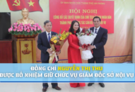 Đồng chí Nguyễn Thị Thu giữ chức vụ Giám đốc Sở Nội vụ