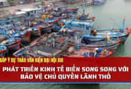 Phát triển kinh tế biển song song với bảo vệ chủ quyền lãnh thổ