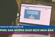 Phía sau những giao dịch mua bán tài khoản ảo trên mạng xã hội