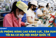 Hải Phòng nâng cao năng lực, tận dụng tối đa cơ hội hội nhập quốc tế
