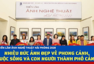 Triển lãm Ảnh nghệ thuật Hải Phòng 2020: Nhiều bức ảnh đẹp về phong cảnh, cuộc sống và con người thành phố Cảng