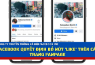 Facebook quyết định bỏ nút ‘Like’ trên các trang fanpage