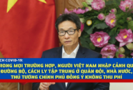 Dịch COVID-19: Người Việt Nam nhập cảnh qua đường bộ, cách ly tập trung không phải trả phí