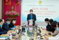 Liên đoàn Lao động thành phố Hải Phòng chia sẻ khó khăn hỗ trợ công nhân lao động tỉnh Hải Dương và Quảng Ninh mỗi địa phương 200 triệu đồng