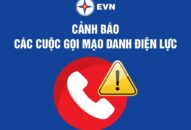Cảnh báo tình trạng mạo danh công ty điện lực để gọi điện lừa đảo khách hàng