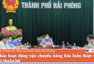 Đảm bảo hoạt động vận chuyển hàng hóa luôn được thông suốt và thuận lợi