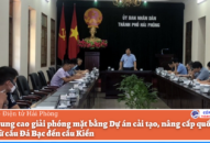 Tập trung cao giải phóng mặt bằng Dự án cải tạo, nâng cấp quốc lộ 10, đoạn từ cầu Đá Bạc đến cầu Kiền