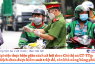 Nhìn lại việc thực hiện giãn cách xã hội theo Chỉ thị 16/CT-TTg: Bài 2. Dịch chưa được kiểm soát triệt để, còn khả năng bùng phát