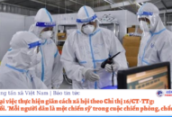 Nhìn lại việc thực hiện giãn cách xã hội theo Chỉ thị 16/CT-TTg: Bài cuối. ‘Mỗi người dân là một chiến sỹ’ trong cuộc chiến phòng, chống dịch