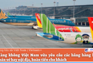 Cục Hàng không yêu cầu dừng bán vé bay nội địa, hoàn tiền cho khách