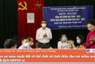 Đảm bảo an toàn tuyệt đối về thể chất và tinh thần cho trẻ mầm non trong bối cảnh dịch COVID-19