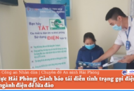 Điện lực Hải Phòng: Cảnh báo tái diễn tình trạng gọi điện mạo danh ngành điện để lừa đảo