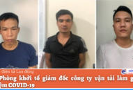 Hải Phòng khởi tố giám đốc công ty vận tải làm giả xét nghiệm COVID-19