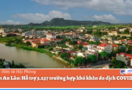 Huyện An Lão: Hỗ trợ 5.237 trường hợp khó khăn do dịch COVID-19