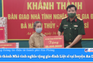 Khánh thành Nhà tình nghĩa tặng gia đình Liệt sĩ tại huyện An Dương