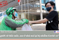 Mọi người cứ thắc mắc, sao ở nhà mà lại bị nhiễm Covid-19?