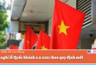 Ngày nghỉ lễ Quốc khánh 2.9 theo quy định mới