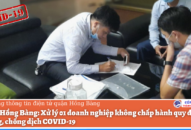 Quận Hồng Bàng: Xử lý 01 doanh nghiệp không chấp hành quy định phòng, chống dịch