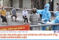 Nhìn lại việc thực hiện giãn cách xã hội theo Chỉ thị 16/CT-TTg: Bài 1. Cuộc chiến khốc liệt