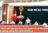 UBND thành phố họp giao ban trực tuyến với các địa phương về công tác phòng, chống dịch bệnh COVID-19