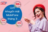 Lịch khuyến mãi MobiFone tháng 3 2021 tặng 20%, 50%, data