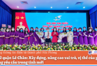 Phụ nữ quận Lê Chân: Xây dựng, nâng cao vai trò, vị thế của phụ nữ đáp ứng yêu cầu trong tình mới