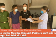 Công an phường Nam Sơn (Kiến An): Phát hiện người mất tích, bàn giao cho gia đình ở tỉnh Thái Bình