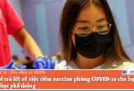 Bộ Y tế trả lời về việc tiêm vaccine phòng COVID-19 cho học sinh trung học phổ thông