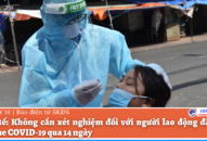 Bộ Y tế: Không cần xét nghiệm đối với người lao động đã tiêm vaccine COVID-19 qua 14 ngày