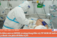 Sáng 4/9: Gần 6.500 ca COVID-19 nặng đang điều trị; TP HCM đề xuất xem xét bổ sung 2 thuốc vào phác đồ điều trị F0