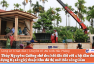 Huyện Thủy Nguyên: Cưỡng chế thu hồi đất đối với 4 hộ dân thuộc Dự án xây dựng Hạ tầng kỹ thuật Khu đô thị mới Bắc sông Cấm