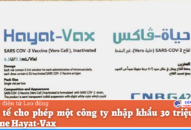 Bộ Y tế cho phép một công ty nhập khẩu 30 triệu liều vaccine Hayat-Vax