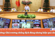 Thủ tướng: Chủ trương chống dịch đúng nhưng hiệu quả chưa cao