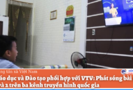 Phát sóng bài giảng lớp 1 và 2 trên ba kênh truyền hình quốc gia