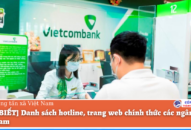 Danh sách hotline ngân hàng và trang web chính thức các ngân hàng Việt Nam