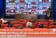 Đoàn ĐBQH Hải Phòng tiếp xúc cử tri quận Lê Chân chuẩn bị cho kỳ họp thứ 2, Quốc hội khóa XV